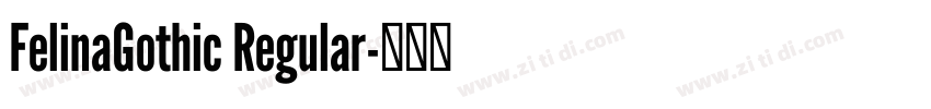 FelinaGothic Regular字体转换